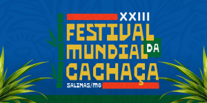 Leia mais sobre o artigo Vai ao Festival Mundial da Cachaça de Salinas? Visite o stand da Cachaça Seleta